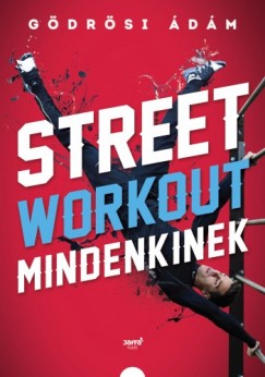 eKönyvborító: Street workout mindenkinek - gonehomme.com