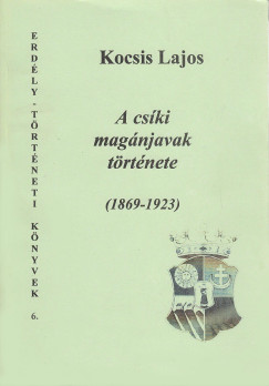 Kocsis Lajos - A cski magnjavak trtnete (1869-1923)