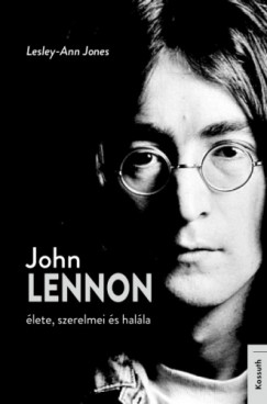 Lesley-Ann Jones - Jones Lesley-Ann - John Lennon lete, szerelmei s halla