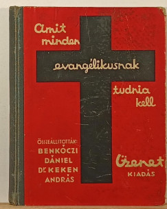Amit minden evanglikusnak tudnia kell