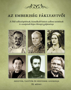 Dr. Torgyán Attila - Az Emberiség Fáklyavivõi II.