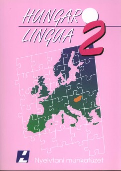 Hlavacska Edit - Hungarolingua - Nyelvtani munkafzet 2.