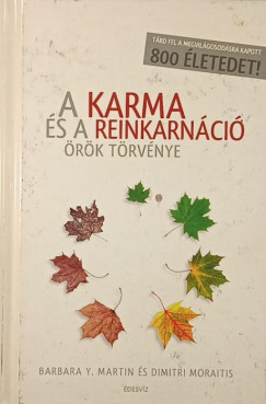 A karma �s a reinkarn�ci� �r�k t�rv�nye