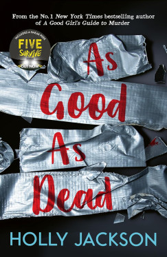 Holly Jackson - As Good As Dead