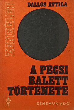 A p�csi balett t�rt�nete