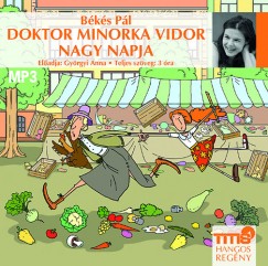 Doktor Minorka Vidor nagy napja - Hangoskönyv