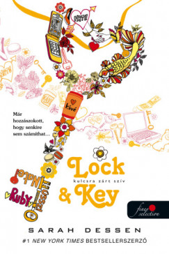 Sarah Dessen - Lock and Key - Kulcsra zrt szv