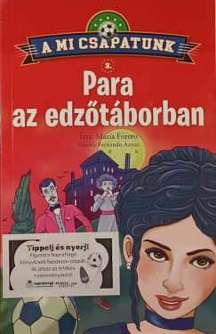 María Forero - A mi csapatunk 3. - Para az edzőtáborban