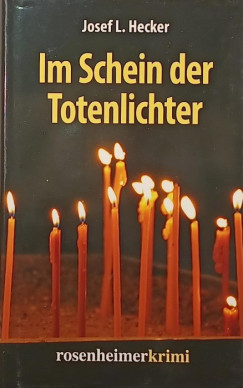 Josef Ludwig Hecker - Im Schein der Totenlichter