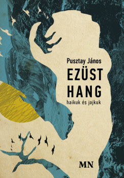 Pusztay Jnos - Ezst hang