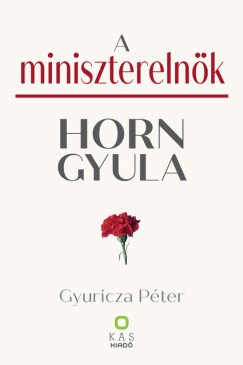Gyuricza Pter - A miniszterelnk