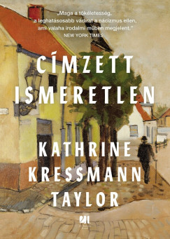 Kathrine Kressmann Taylor - Cmzett: ismeretlen