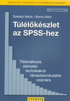 Barna Ildik - Szkelyi Mria - Tllkszlet az SPSS-hez