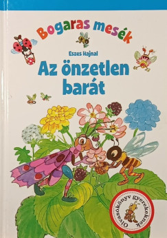 Bogaras mes�k - Az �nzetlen bar�t