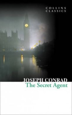 Joseph Conrad - The Secret Agent