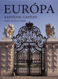 Kolozsvri Ildik - Eurpa kastlyai - Castles