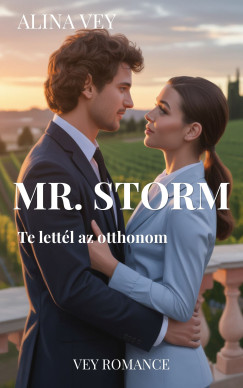 Mr. Storm - Te lettél az otthonom
