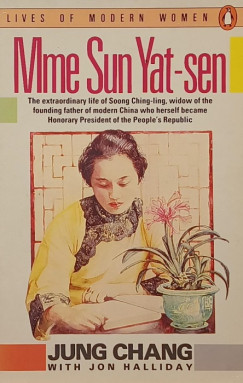 Jung Chang - Mme Sun Yat-sen