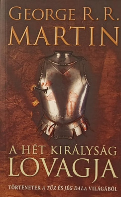 A Ht Kirlysg lovagja
