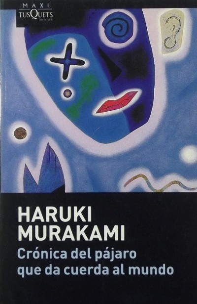 Murakami Haruki - Crónica del pájaro que da cuerda al mundo