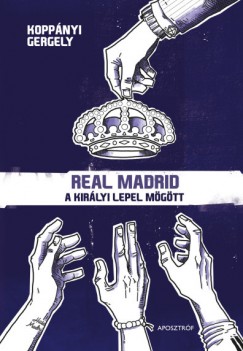 Real Madrid - A kirlyi lepel mgtt