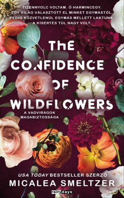 The Confidence of Wildflowers - A vadvirgok magabiztossga