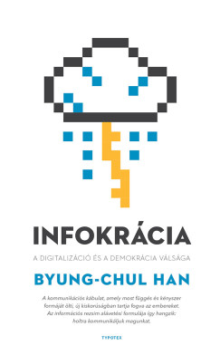 Byung-Chul Han - Infokrcia