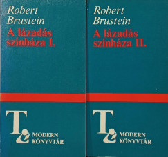 Robert Brustein - A lázadás színháza I-II.