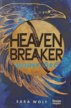 Heavenbreaker - Mennyt�r�
