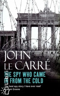 John Le Carr - The Spy Who Came in from the Cold