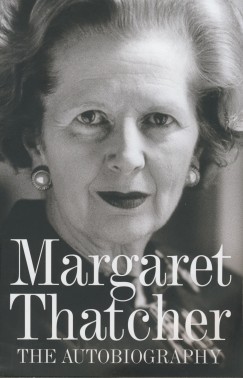 Margaret Thatcher - The Autobiography