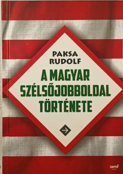 A magyar szlsjobboldal trtnete