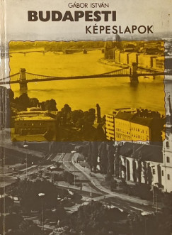G�bor R. Istv�n - Budapesti k�peslapok