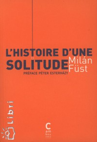 Fst Miln - L'Histoire d'Une Solitude