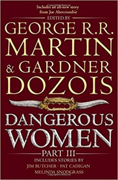 Gardner Dozois - George R. R. Martin - Dangerous Women Part 3