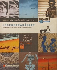 Dezs Andrs - Marinov Ivn - Pl Attila - Legendavadszat