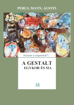 A Gestalt egykor s ma