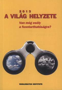 Varga va   (Szerk.) - A vilg helyzete 2013