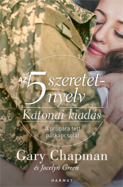 Az 5 szeretetnyelv: Katonai kiads