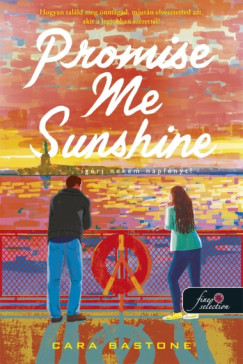 Promise Me Sunshine - �g�rj napf�nyt!
