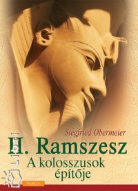 II. Ramszesz - A kolosszusok ptje