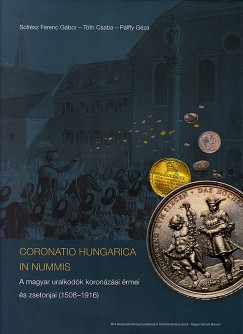 Coronatio Hungarica In Nummis
