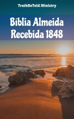 Jo?O Fe Truthbetold Ministry Joern Andre Halseth - Bblia Almeida Recebida 1848