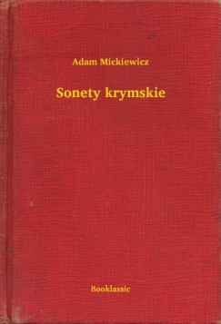 Adam Mickiewicz - Sonety krymskie
