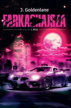 J. Goldenlane - Farkashajsza I.