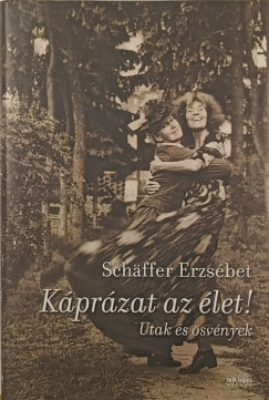 K�pr�zat az �let!