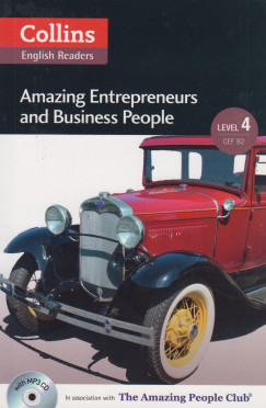 Fiona Mackenzie   (Szerk.) - Amazing Entrepreneurs and Business People