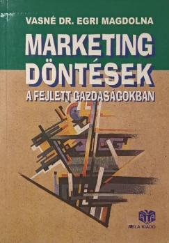 Marketing d�nt�sek a fejlett gazdas�gokban