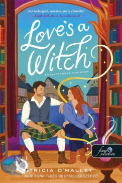 Tricia O'Malley - Love's a Witch -  Boszork�nyos szerelem