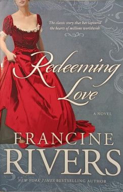 Francine Rivers - Redeeming Love